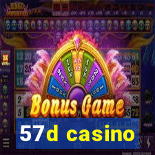 57d casino